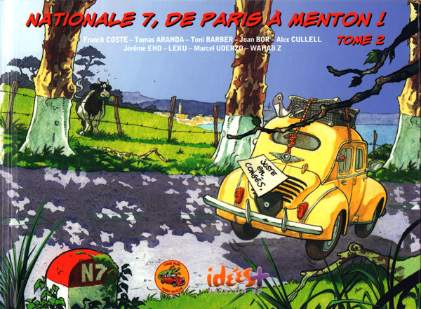 Couverture de l'album Nationale 7, de Paris à Menton ! Tome 2 De Neuvy-Sur-Loire à Périgny !