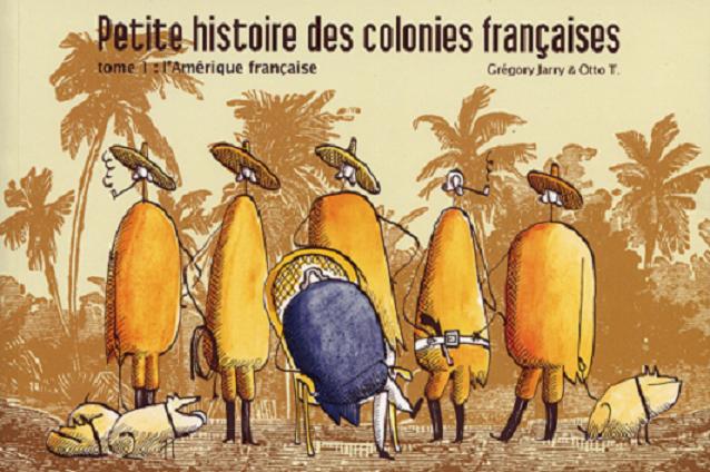 Couverture de l'album Petite histoire des colonies françaises Tome 1 L'Amérique française