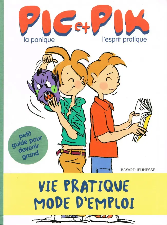 Couverture de l'album Pic et Pik Pic la panique et Pik l'esprit pratique