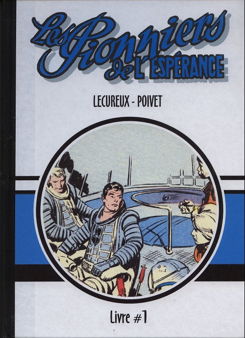 Couverture de l'album Les Pionniers de l'espérance Livre #1 Les compagnons de Nibor