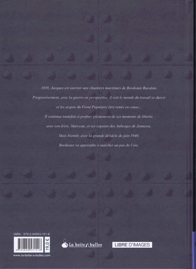 Verso de l'album Apprenti / Ouvrier Tome 2 Ouvrier - Mémoires sous l'occupation Vol.1