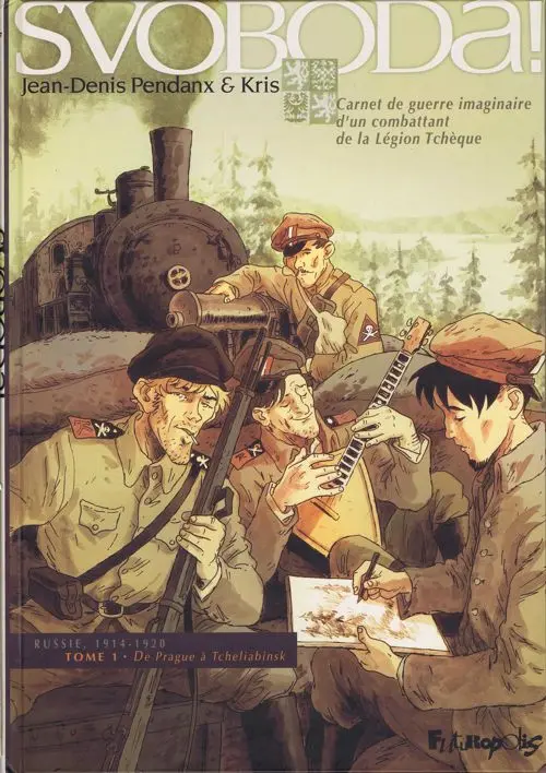 Couverture de l'album Svoboda ! Tome 1 De Prague à Tcheliabinsk