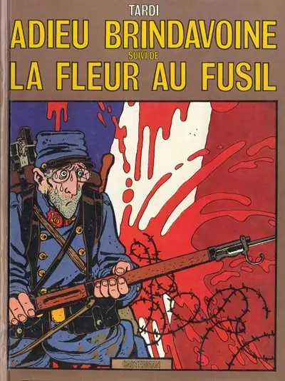 Couverture de l'album Adieu Brindavoine Adieu Brindavoine suivi de La Fleur au fusil