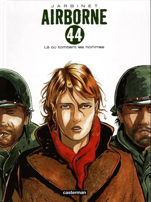 Couverture de l'album Airborne 44 Tome 1 Là où tombent les hommes