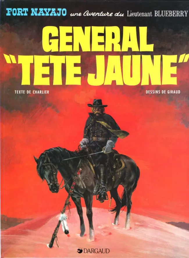 Couverture de l'album Blueberry Tome 10 Général Tête Jaune