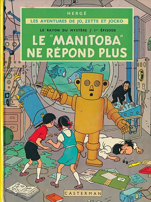 Couverture de l'album Les Aventures de Jo, Zette et Jocko Tome 3 Le Rayon du Mystère 1er épisode, Le Manitoba ne répond plus