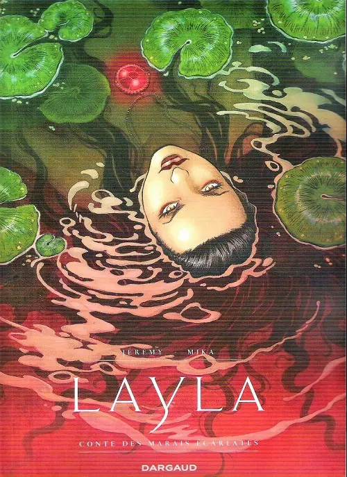 Couverture de l'album Layla Conte des marais écarlates