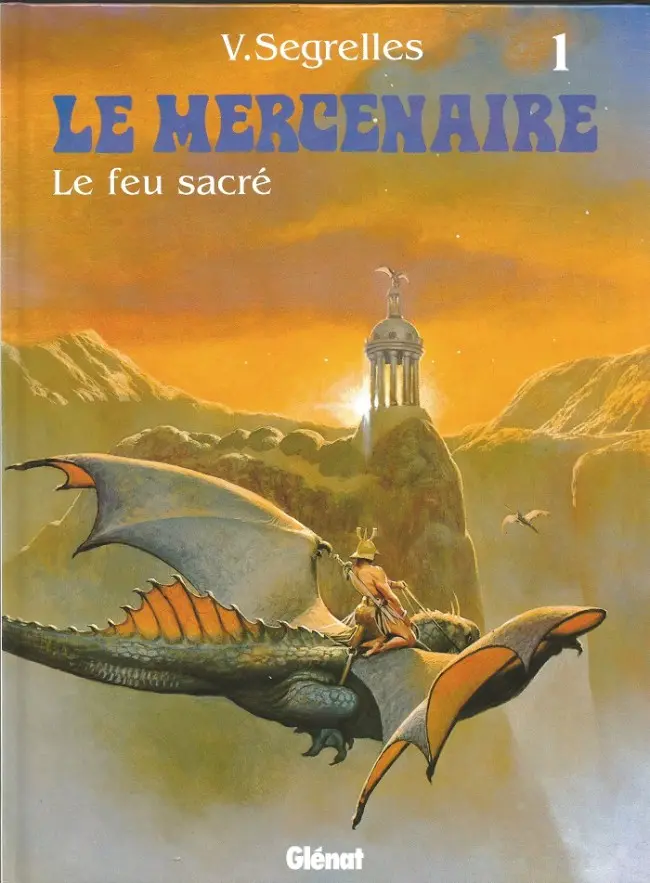 Couverture de l'album Le Mercenaire Tome 1 Le feu sacré