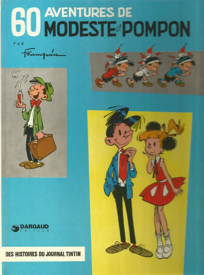 Couverture de l'album Modeste et Pompon Tome 1 60 aventures de Modeste et Pompon