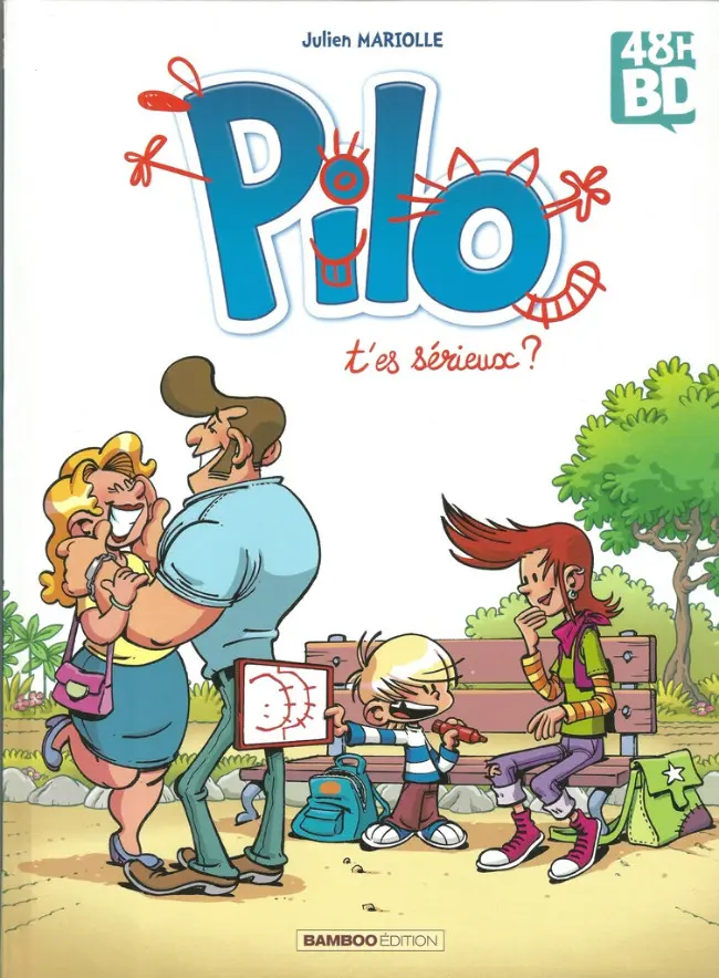 Couverture de l'album Pilo Tome 1 Pilo, t'es sérieux ?