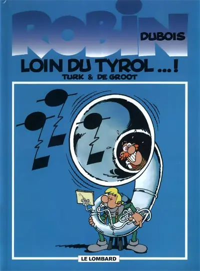 Couverture de l'album Robin Dubois Tome 4 Loin du Tyrol...!