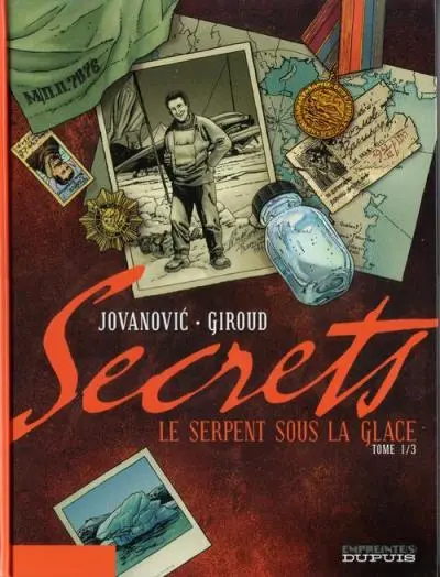 Couverture de l'album Secrets - Le serpent sous la glace Tome 1