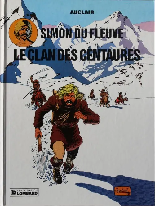Couverture de l'album Simon du Fleuve Tome 1 Le clan des Centaures