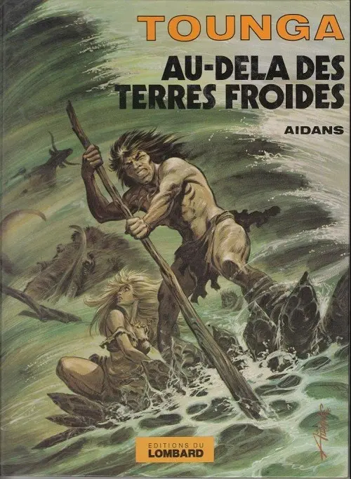 Couverture de l'album Tounga Tome 5 Au-delà des terres froides