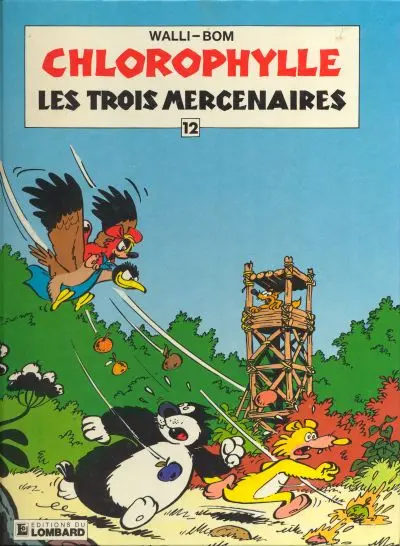 Couverture de l'album Chlorophylle Tome 12 Les trois mercenaires