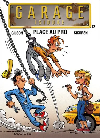 Couverture de l'album Garage Isidore Tome 12 Place au pro