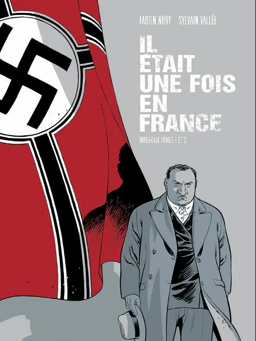 Couverture de l'album Il était une fois en France Intégrale Tomes 1 et 2