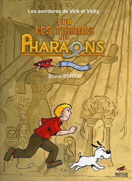 Couverture de l'album Les aventures de Vick et Vicky Sur les terres des Pharaons