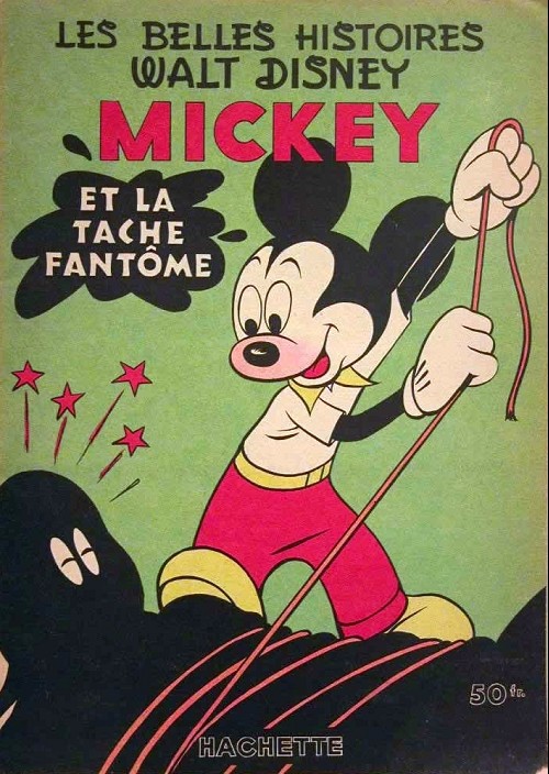 Couverture de l'album Les Belles histoires Walt Disney Tome 48 Mickey et la Tache fantôme