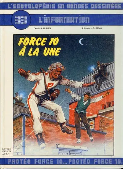 Couverture de l'album L'Encyclopédie en Bandes Dessinées Tome 33 L'information : Force 10 à la une