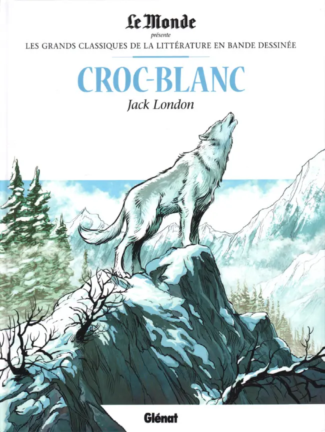 Couverture de l'album Les Grands Classiques de la littérature en bande dessinée Tome 33 Croc-Blanc