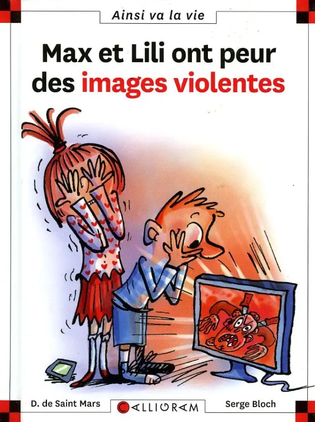 Couverture de l'album Ainsi va la vie Tome 109 Max et Lili ont peur des images violentes