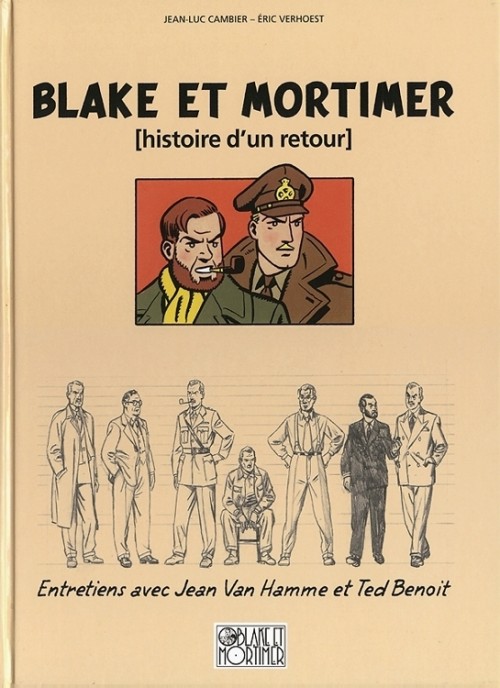 Couverture de l'album Blake et Mortimer Tome 13 Blake et Mortimer [histoire d'un retour] - Entretiens avec Jean Van Hamme et Ted Benoit
