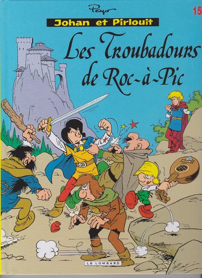 Couverture de l'album Johan et Pirlouit Tome 15 Les troubadours de Roc-à-Pic