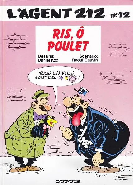 Couverture de l'album L'Agent 212 Tome 12 Ris, Ô poulet