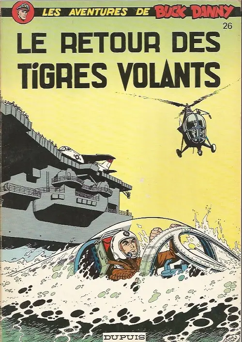 Couverture de l'album Buck Danny Tome 26 Le retour des tigres volants