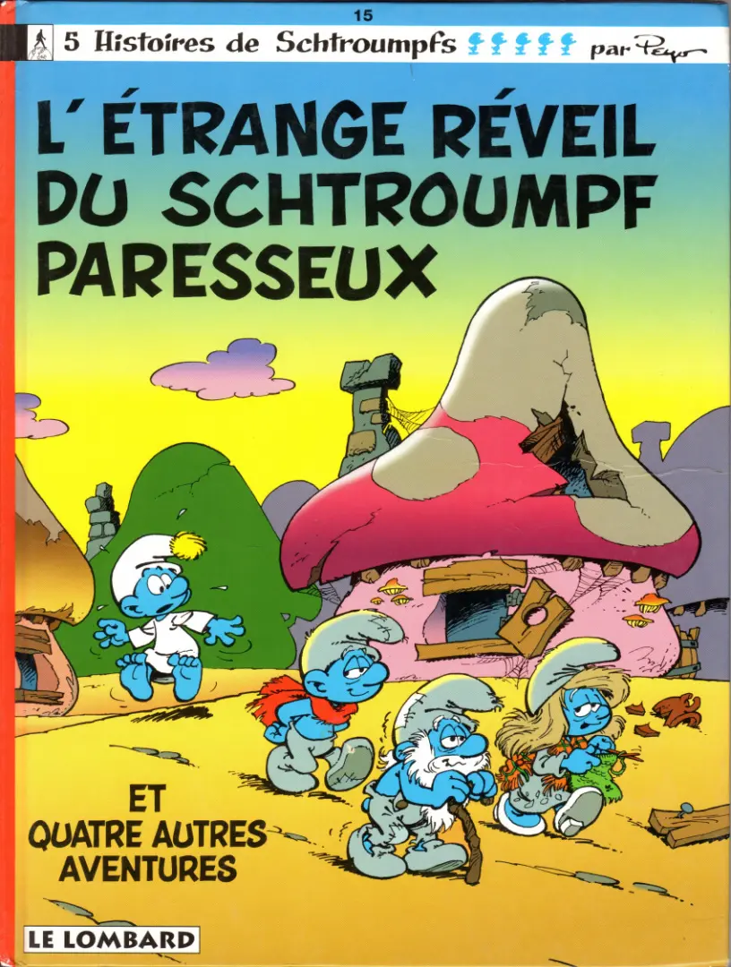 Couverture de l'album Les Schtroumpfs Tome 15 L'étrange réveil du schtroumpf paresseux