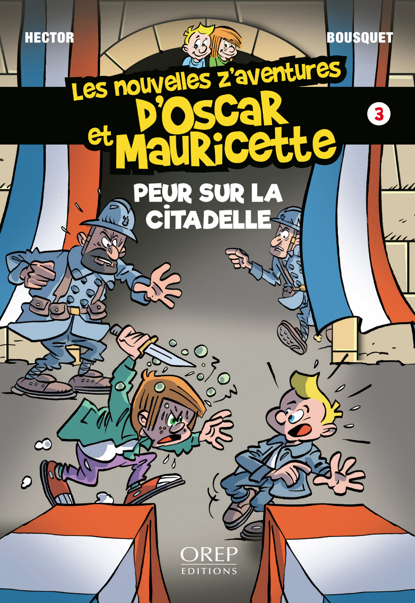 Couverture de l'album Les Nouvelles z'aventures d'Oscar et Mauricette Tome 3 Peur sur la citadelle