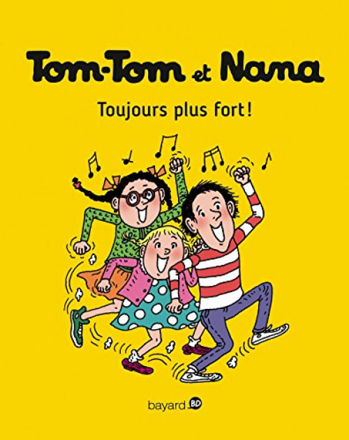 Couverture de l'album Tom-Tom et Nana Tome 29 Toujours plus fort !