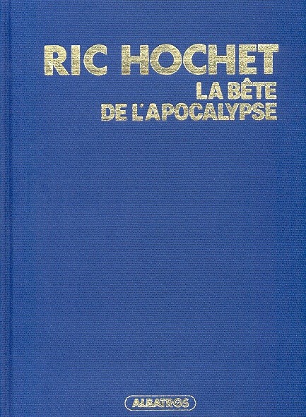 Couverture de l'album Ric Hochet Tome 51 La bête de l'apocalypse