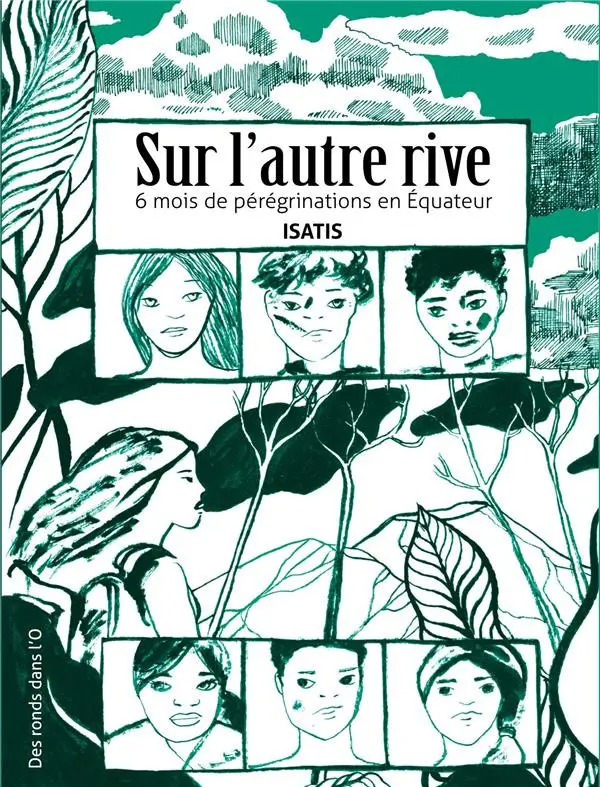 Couverture de l'album Sur l'autre rive 6 mois de pérégrinations en Equateur