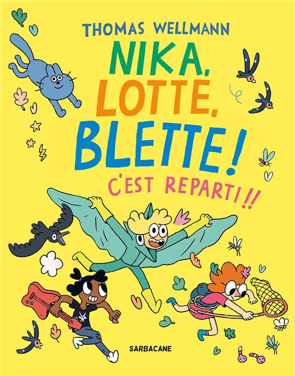 Couverture de l'album Nika, Lotte, Blette ! 2 C'est reparti !!