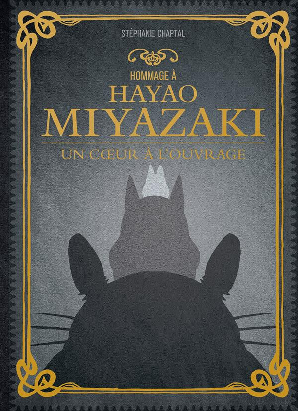 Couverture de l'album Hommage à Hayao Miyazaki Un cœur à l'ouvrage