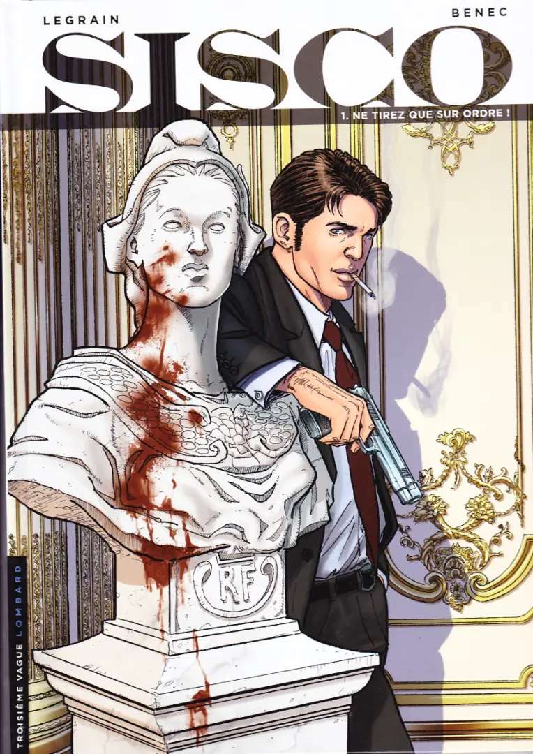 Couverture de l'album Sisco Tome 1 Ne tirez que sur ordre !