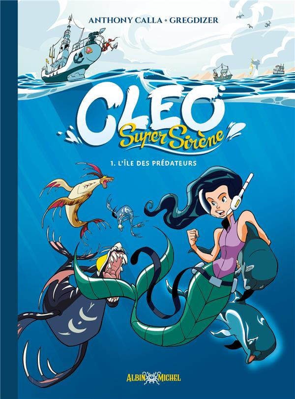 Couverture de l'album Cléo Super Sirène 1 L'île des prédateurs