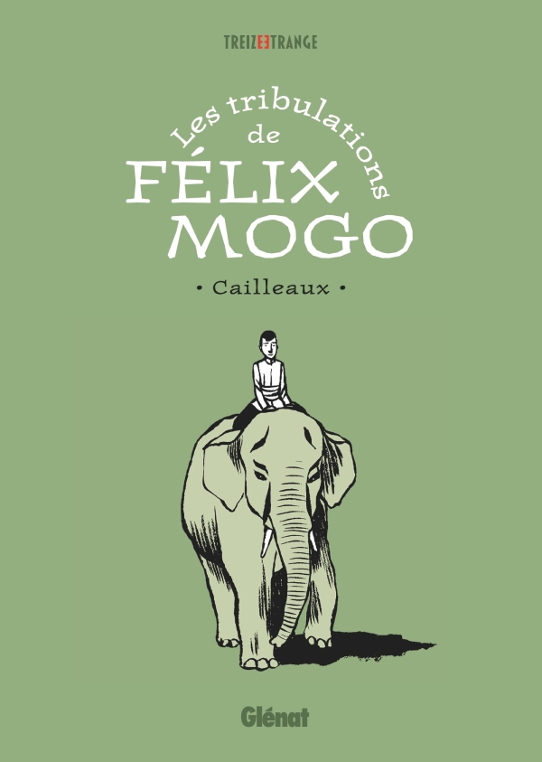 Couverture de l'album Les tribulations de Félix Mogo