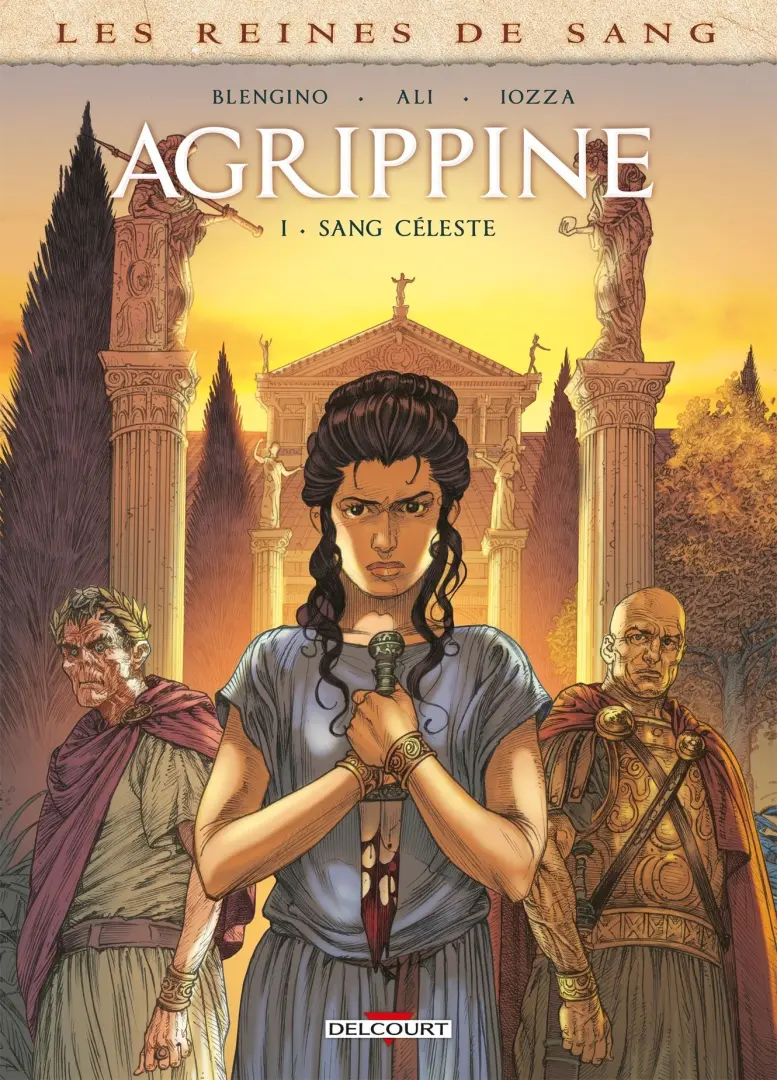 Couverture de l'album Les Reines de sang - Agrippine I Sang Céleste