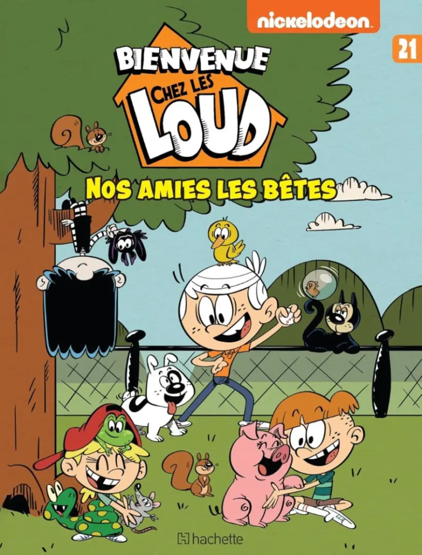 Couverture de l'album Bienvenue chez les Loud Tome 21 Nos amies les bêtes