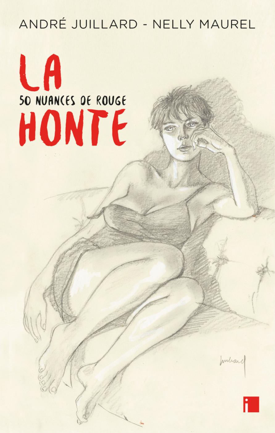 Couverture de l'album La honte, 50 nuances de rouge