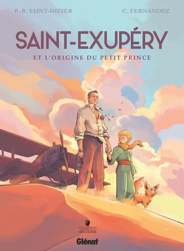 Couverture de l'album Saint-Exupéry Saint-Exupery et l'origine du Petit Prince