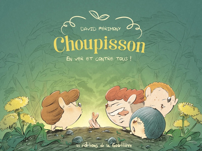 Couverture de l'album Choupisson Paillasson 2 En ver et contre tous !