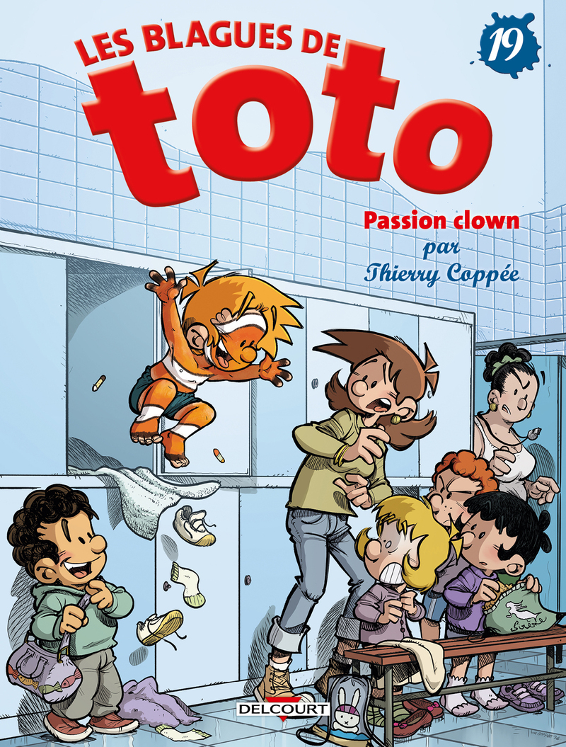 Couverture de l'album Les Blagues de Toto Tome 19 Passion clown