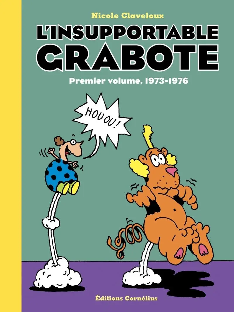 Couverture de l'album Grabote L'insupportable Grabote Premier volume 1973-1976