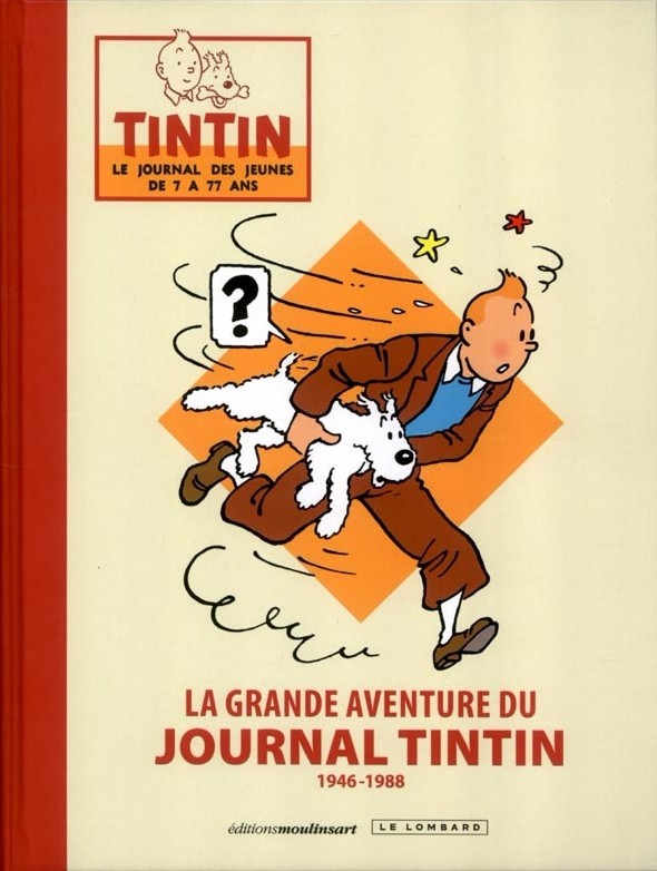 Couverture de l'album La Grande Aventure du journal Tintin 1 1946-1988