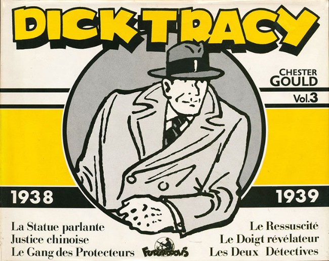 Couverture de l'album Dick Tracy Futuropolis Vol. 3 1938-1939