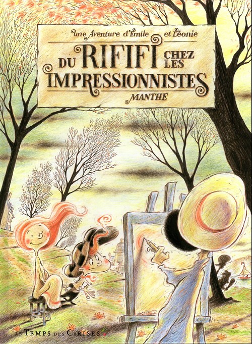 Couverture de l'album Émile et Léonie Du rififi chez les impressionnistes